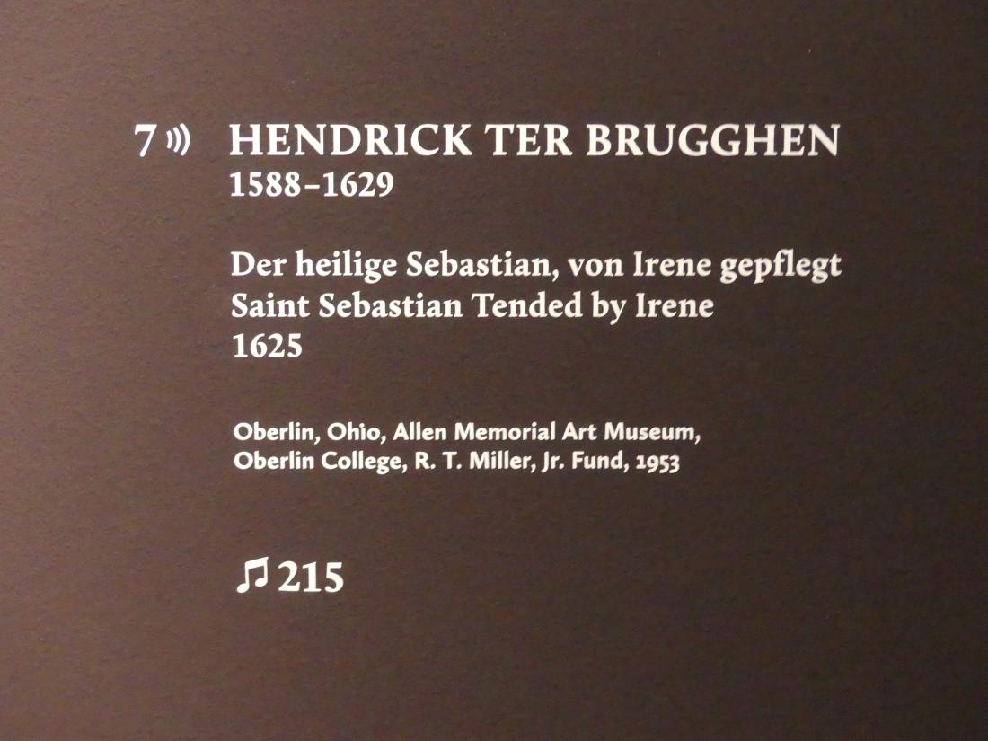 Hendrick ter Brugghen (1616–1629), Der heilige Sebastian, von Irene gepflegt, München, Alte Pinakothek, Ausstellung "Utrecht, Caravaggio und Europa" vom 17.04.-21.07.2019, Heilige: Heiliger Sebastian, 1625, Bild 2/2