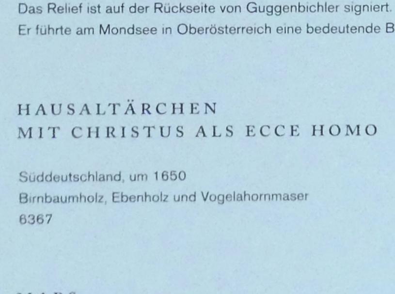 Hausaltärchen mit Christus als Ecce Homo, Augsburg, Maximilian Museum, Sammlung Röhrer, um 1650, Bild 2/2