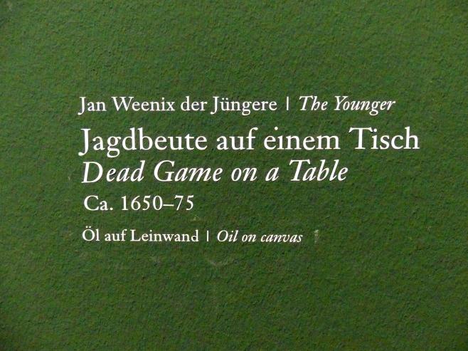 Jan Weenix (1661–1713), Jagdbeute auf einem Tisch, Wien, Albertina, Ausstellung "Die fürstliche Sammlung Liechtenstein" vom 16.02.-10.06.2019, um 1650–1675, Bild 2/3