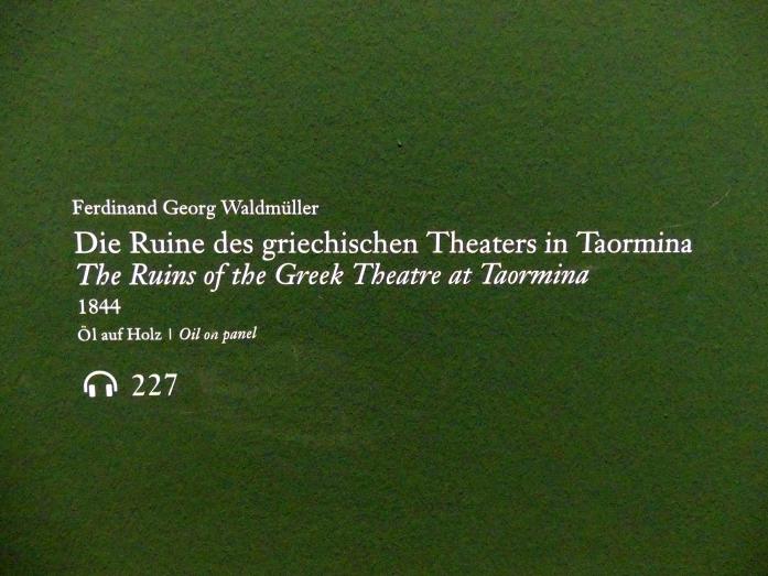 Ferdinand Georg Waldmüller (1819–1864), Die Ruine des griechischen Theaters in Taormina, Wien, Albertina, Ausstellung "Die fürstliche Sammlung Liechtenstein" vom 16.02.-10.06.2019, 1844, Bild 2/2