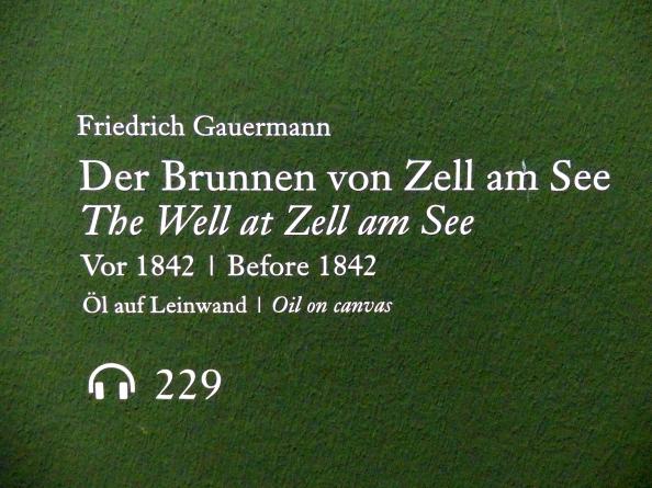 Friedrich Gauermann (1828–1848), Der Brunnen von Zell am See, Wien, Albertina, Ausstellung "Die fürstliche Sammlung Liechtenstein" vom 16.02.-10.06.2019, vor 1842, Bild 2/2