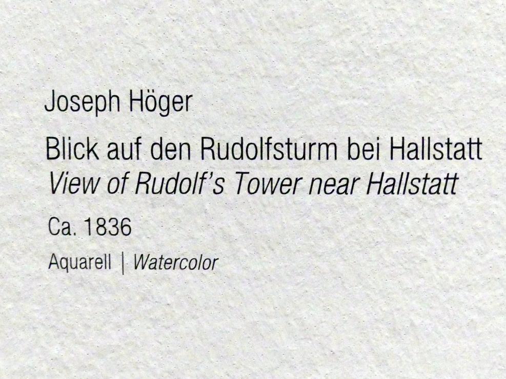 Joseph Höger (1836–1846), Blick auf den Rudolfsturm bei Hallstatt, Wien, Albertina, Ausstellung "Rudolf von Alt und seine Zeit" vom 16.02.-10.06.2019, Von der Stadt aufs Land, um 1836, Bild 2/2