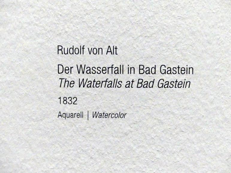 Rudolf von Alt (1827–1887), Der Wasserfall in Bad Gastein, Wien, Albertina, Ausstellung "Rudolf von Alt und seine Zeit" vom 16.02.-10.06.2019, Von der Stadt aufs Land, 1832, Bild 2/2