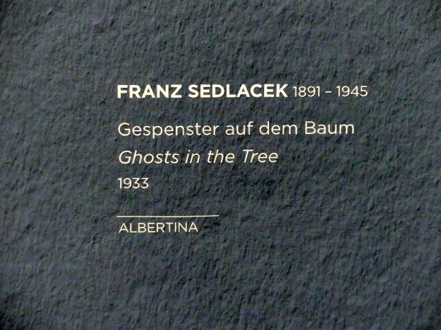 Franz Sedlacek (1925–1936), Gespenster auf dem Baum, Wien, Albertina, Sammlung Batliner, Saal 5, 1933, Bild 2/2
