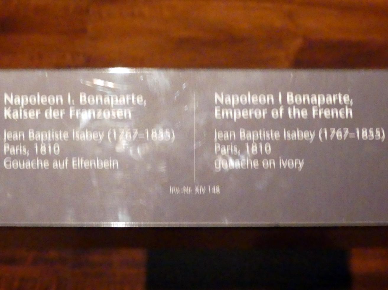Jean-Baptiste Isabey (1810), Napolean I. Bonaparte, Kaiser der Franzosen, Wien, Kunsthistorisches Museum, Weltliche und Geistliche Schatzkammer, 1810, Bild 2/2