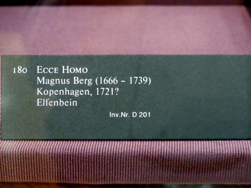 Magnus Berg (1710–1721), Ecce Homo, Wien, Kunsthistorisches Museum, Weltliche und Geistliche Schatzkammer, 1721, Bild 2/2