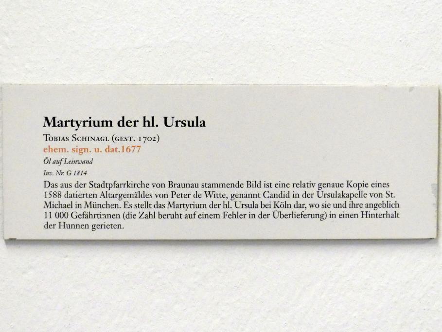 Tobias Schinagl (1677), Martyrium der hl. Ursula, Braunau am Inn, Pfarrkirche St. Stephan, jetzt Linz, Oberösterreichisches Landesmuseum, Welt der Männer - Welt der Frauen, 1677, Bild 2/2