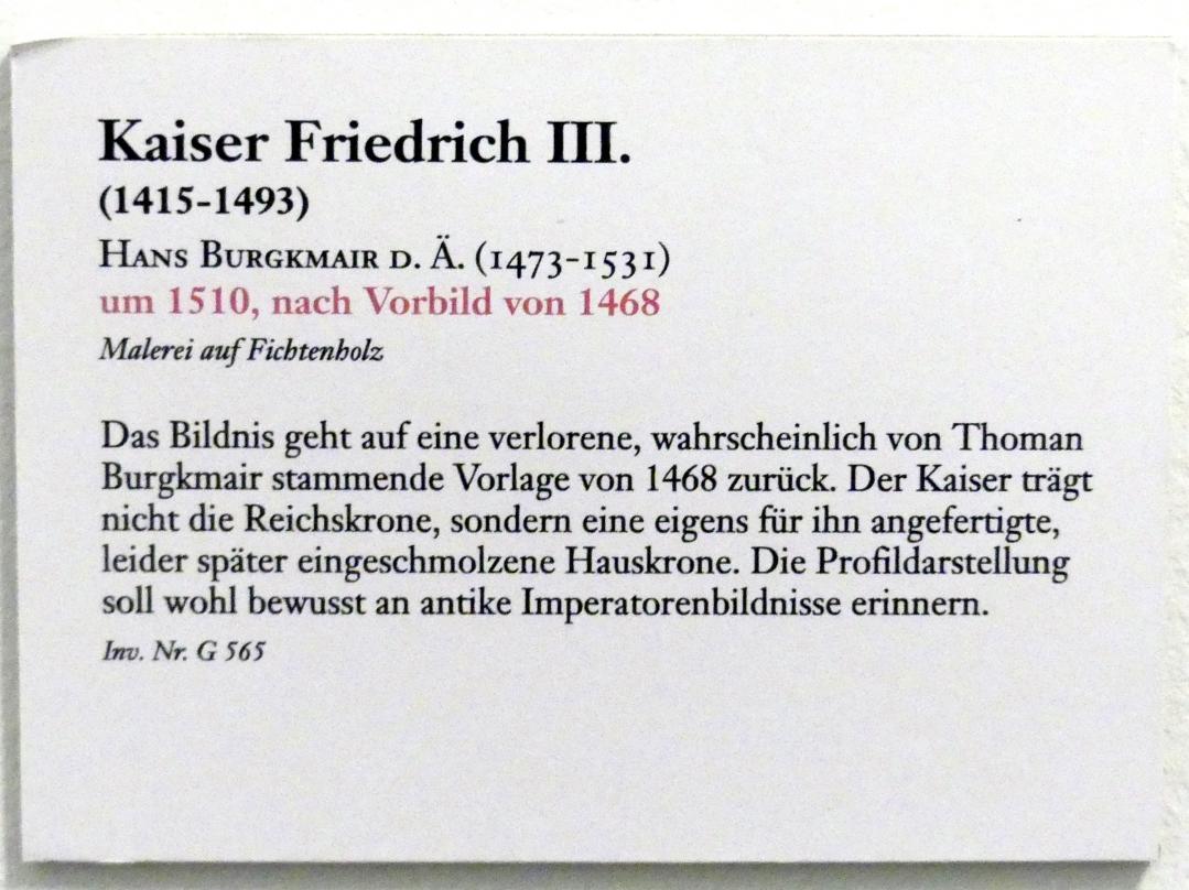 Hans Burgkmair der Ältere (1490–1529), Kaiser Friedrich III., Linz, Oberösterreichisches Landesmuseum, Blüte der Spätgotik, um 1510, Bild 2/2