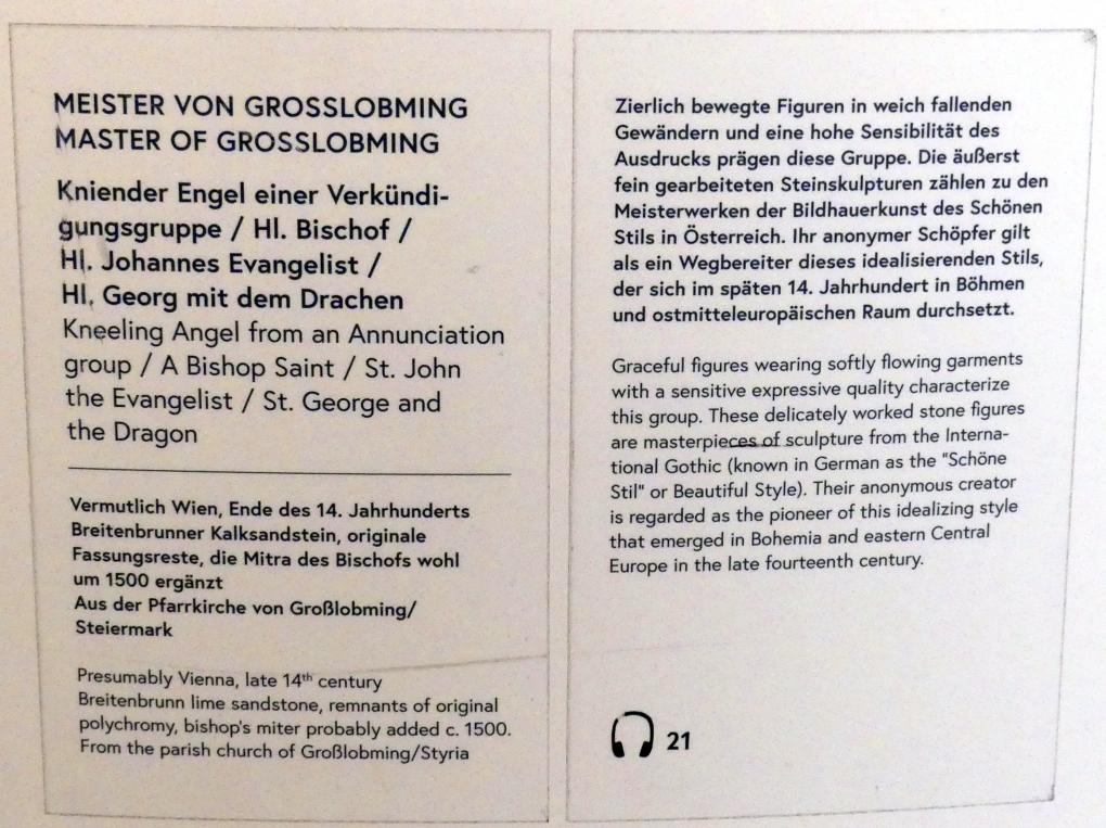 Meister von Großlobming (1395–1400), Kniender Engel einer Verkündigungsgruppe, Hl. Bischof, Hl. Johannes Evangelist, Hl. Georg mit dem Drachen, Großlobming, Pfarrkirche St. Lambert, jetzt Wien, Museum Oberes Belvedere, Saal 8, Ende 14. Jhd., Bild 9/9