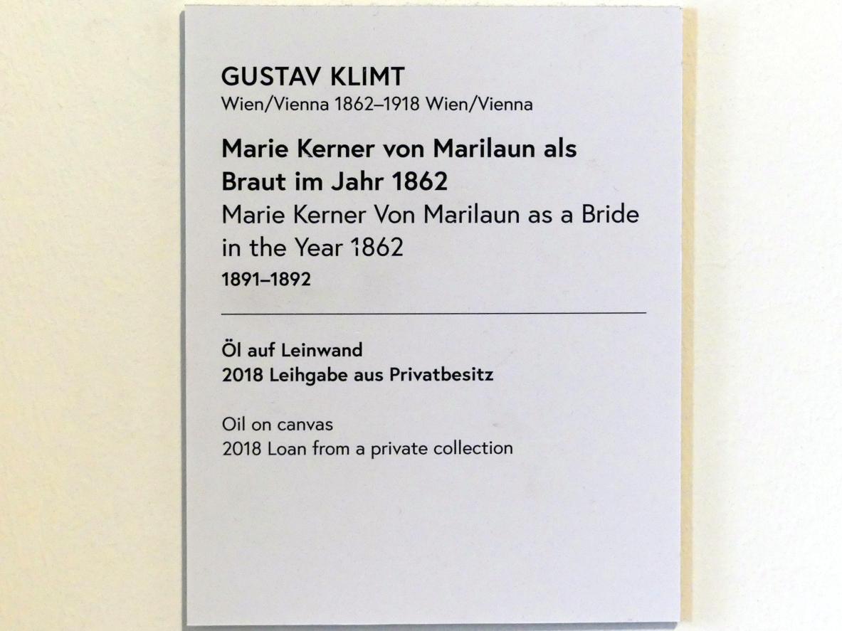 Gustav Klimt (1891–1917), Marie Kerner von Marilaun als Braut im Jahr 1862, Wien, Museum Oberes Belvedere, Saal 17, 1891–1892, Bild 2/2