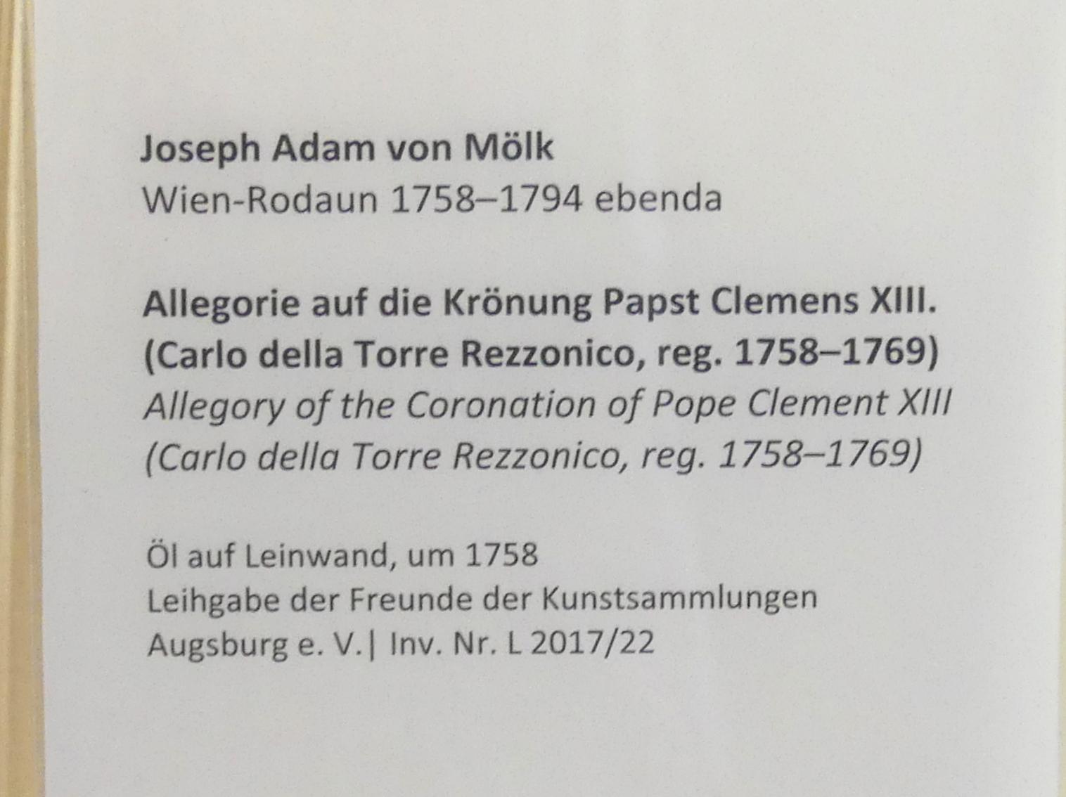 Joseph Adam von Mölk (1742–1774), Allegorie auf die Krönung Papst Clemens XIII. (Carlo della Torre Rezzonico, reg. 1758-1769), Augsburg, Deutsche Barockgalerie im Schaezlerpalais, Saal 16 - Mythos und Historie, um 1758, Bild 2/2