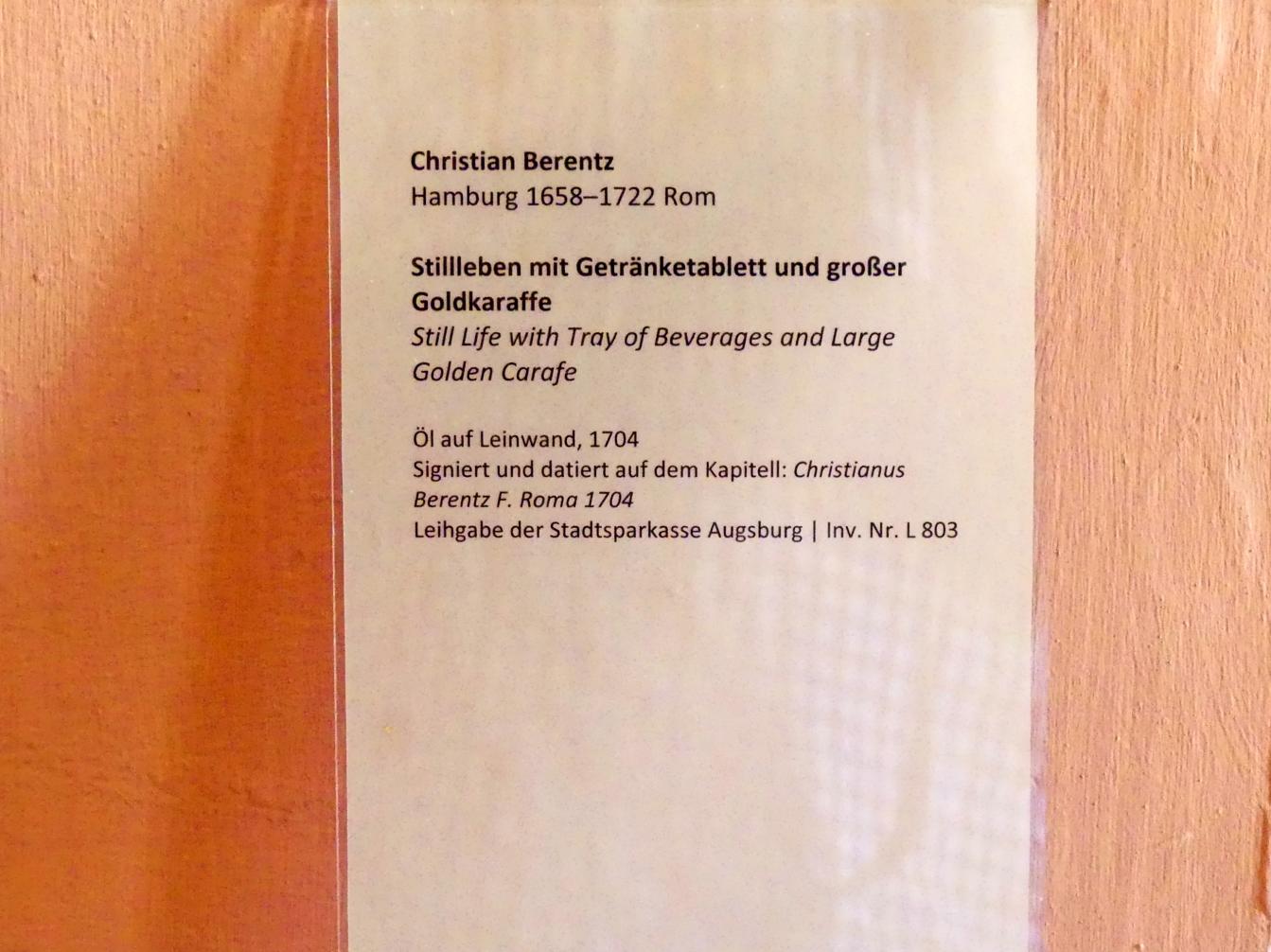Christian Berentz (1704), Stillleben mit Getränketablett und großer Goldkaraffe, Augsburg, Deutsche Barockgalerie im Schaezlerpalais, Saal 23 - Stillleben, 1704, Bild 2/3