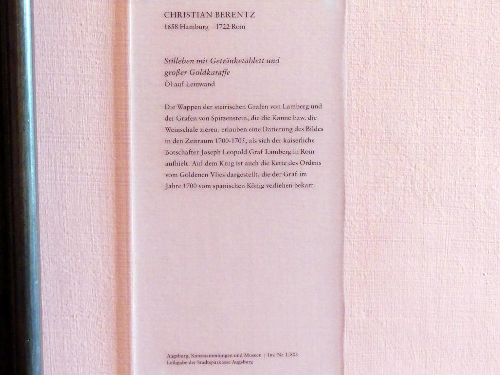 Christian Berentz (1704), Stillleben mit Getränketablett und großer Goldkaraffe, Augsburg, Deutsche Barockgalerie im Schaezlerpalais, Saal 23 - Stillleben, 1704, Bild 3/3