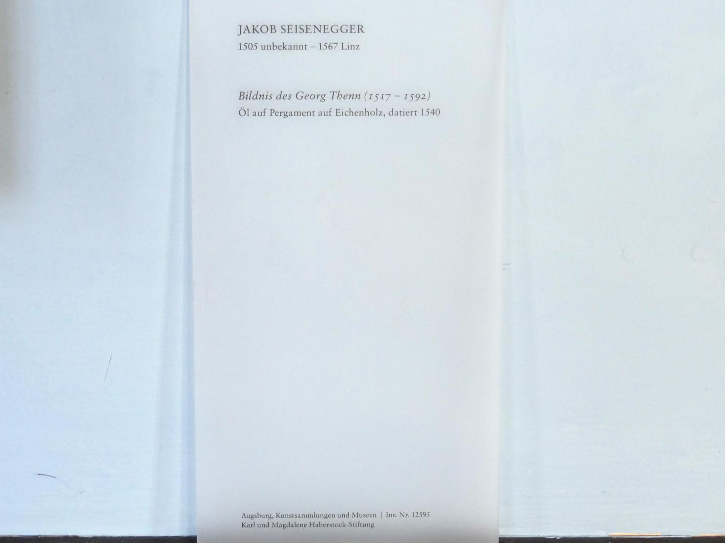 Jakob Seisenegger (1532–1560), Bildnis des Georg Thenn (1517-1592), Augsburg, Deutsche Barockgalerie im Schaezlerpalais, Saal 29 - Haberstock-Stiftung: Malerie des 16. bis 20. Jahrhunderts, 1540, Bild 2/2