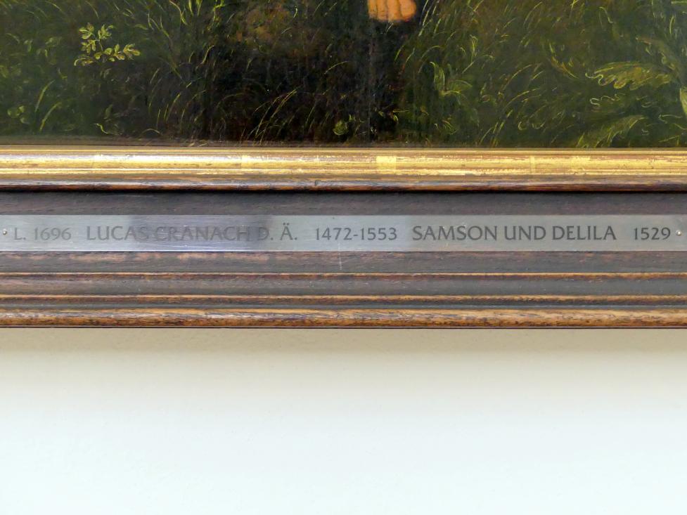 Lucas Cranach der Ältere (1502–1550), Samson und Delila, Augsburg, Altes Rathaus, jetzt Augsburg, Staatsgalerie in der ehem. Katharinenkirche, Saal 2, 1529, Bild 2/3