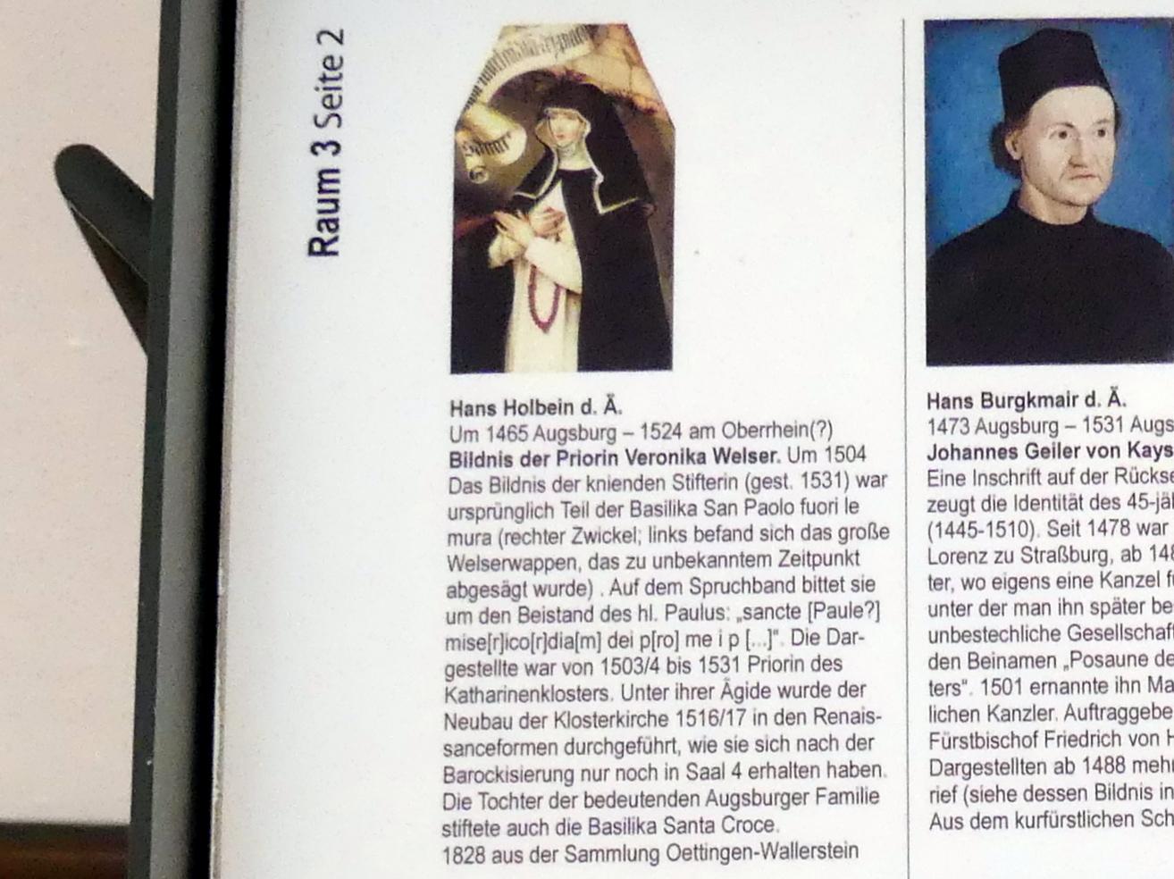 Hans Holbein der Ältere (1493–1520), Bildnis der Priorin Veronika Welser, Augsburg, ehem. Dominikanerinnenkloster St. Katharina (Kirche 1830 zerstört), jetzt Augsburg, Staatsgalerie in der ehem. Katharinenkirche, Saal 3, um 1504, Bild 3/3