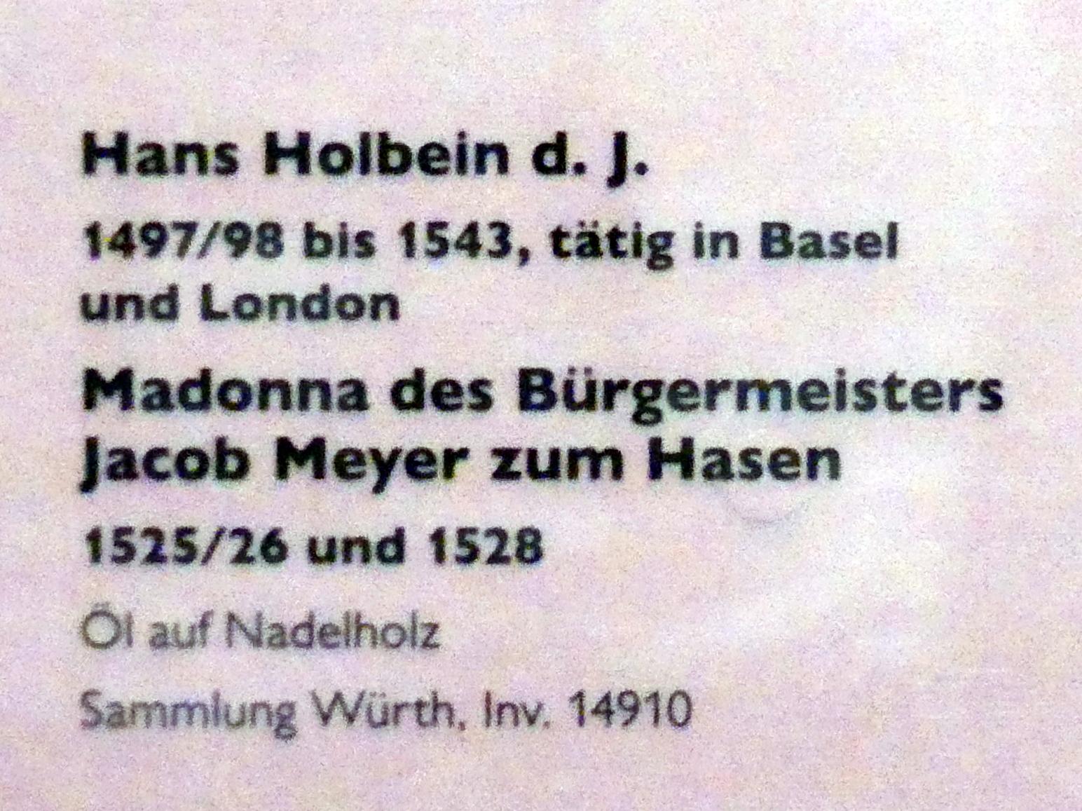 Hans Holbein der Jüngere (1517–1543), Madonna des Bürgermeisters Jacob Meyer zum Hasen, Schwäbisch Hall, Johanniterkirche, Alte Meister in der Sammlung Würth, 1525–1528, Bild 3/4
