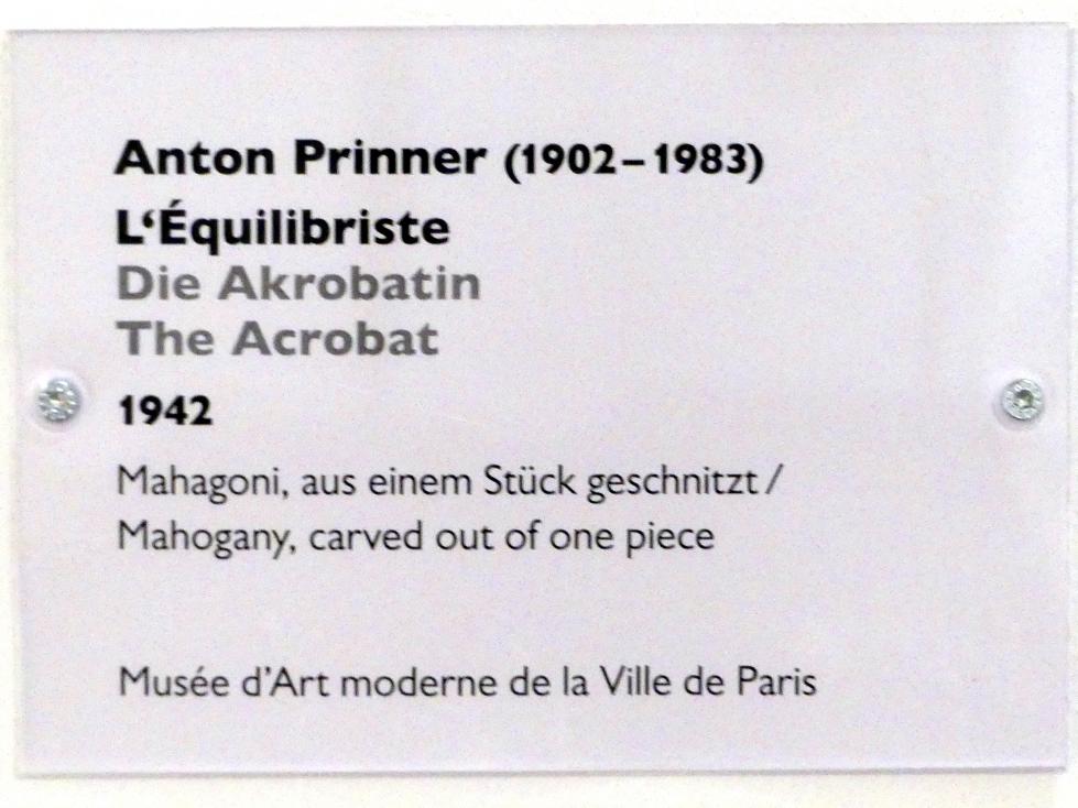 Anton Prinner (1942), Die Akrobatin, Schwäbisch Hall, Kunsthalle Würth, Ausstellung "Das Musée d'Art moderne de la Ville de Paris zu Gast in der Kunsthalle Würth" vom 15.04.-15.09.2019, 1942, Bild 4/4