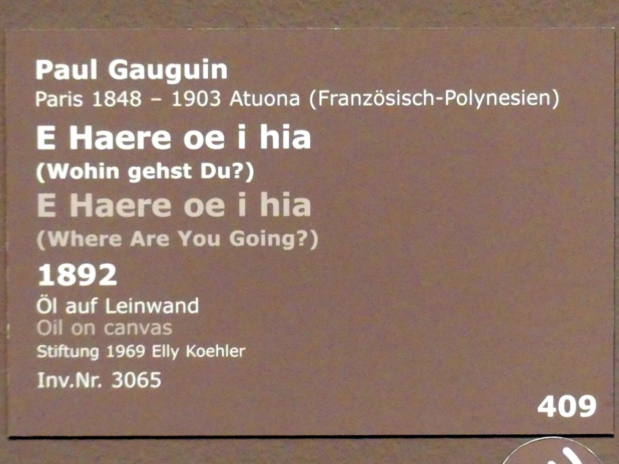 Paul Gauguin (1875–1902), E Haere oe i hia - Wohin gehst Du?, Stuttgart, Staatsgalerie, Europäische Malerei und Skulptur 2, 1892, Bild 2/2