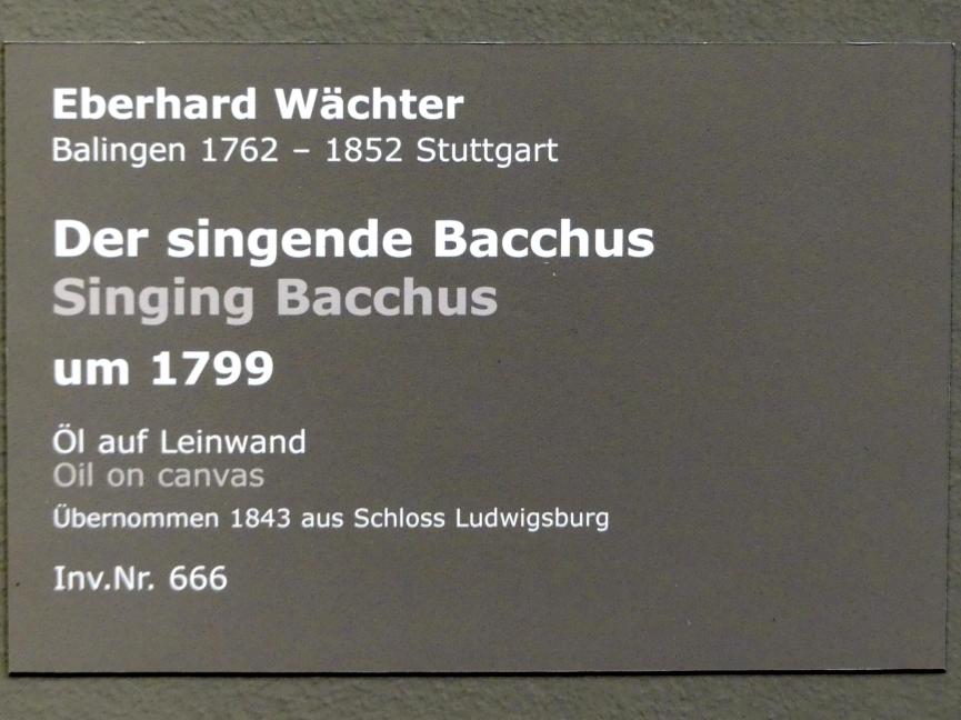 Eberhard von Wächter (1799–1823), Der singende Bacchus, Stuttgart, Staatsgalerie, Europäische Malerei und Skulptur 7, um 1799, Bild 2/2