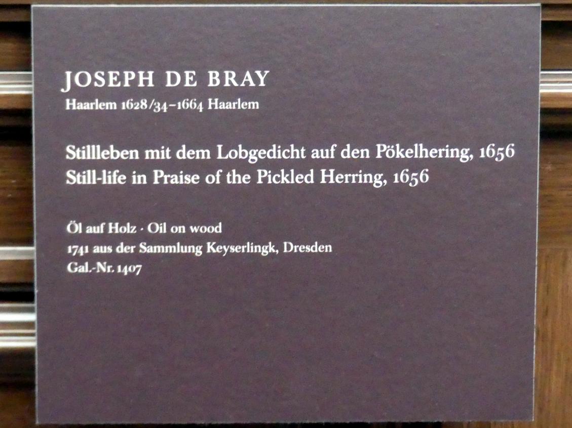 Joseph de Bray (1656), Stillleben mit dem Lobgedicht auf den Pökelhering, Dresden, Gemäldegalerie Alte Meister, 2. OG: Stillleben, 1656, Bild 2/3