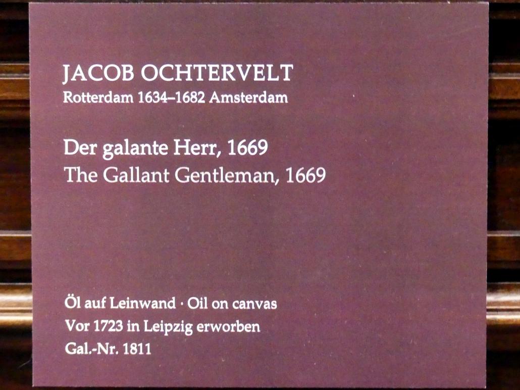 Jacob Lucasz Ochtervelt (1657–1673), Der galante Herr, Dresden, Gemäldegalerie Alte Meister, 1. OG: Caravaggismus, 1669, Bild 2/2