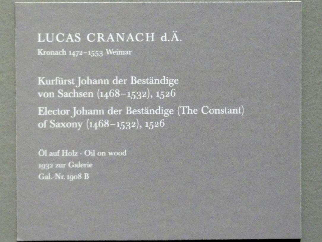 Lucas Cranach der Ältere (1502–1550), Kurfürst Johann der Beständige von Sachsen (1468-1532), Dresden, Gemäldegalerie Alte Meister, EG: Porträts 1, 1526, Bild 2/2