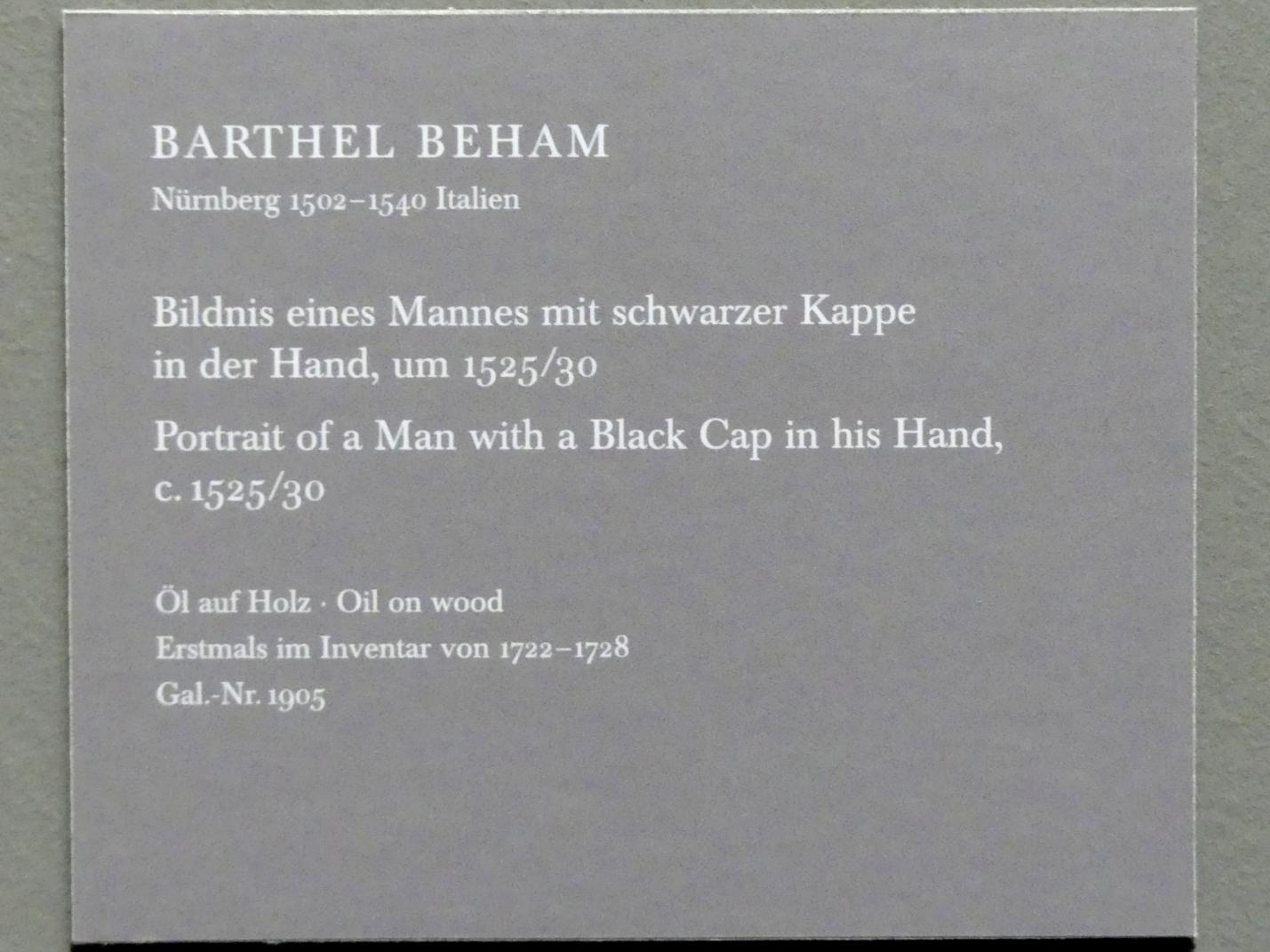 Barthel Beham (1523–1540), Bildnis eines Mannes mit schwarzer Kappe in der Hand, Dresden, Gemäldegalerie Alte Meister, EG: Porträts 1, um 1525–1530, Bild 2/2