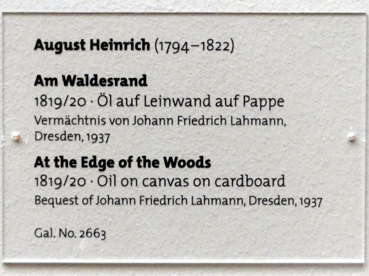 Johann August Heinrich (1819–1820), Am Waldesrand, Dresden, Albertinum, Galerie Neue Meister, 2. Obergeschoss, Saal 1, 1819–1820, Bild 2/2
