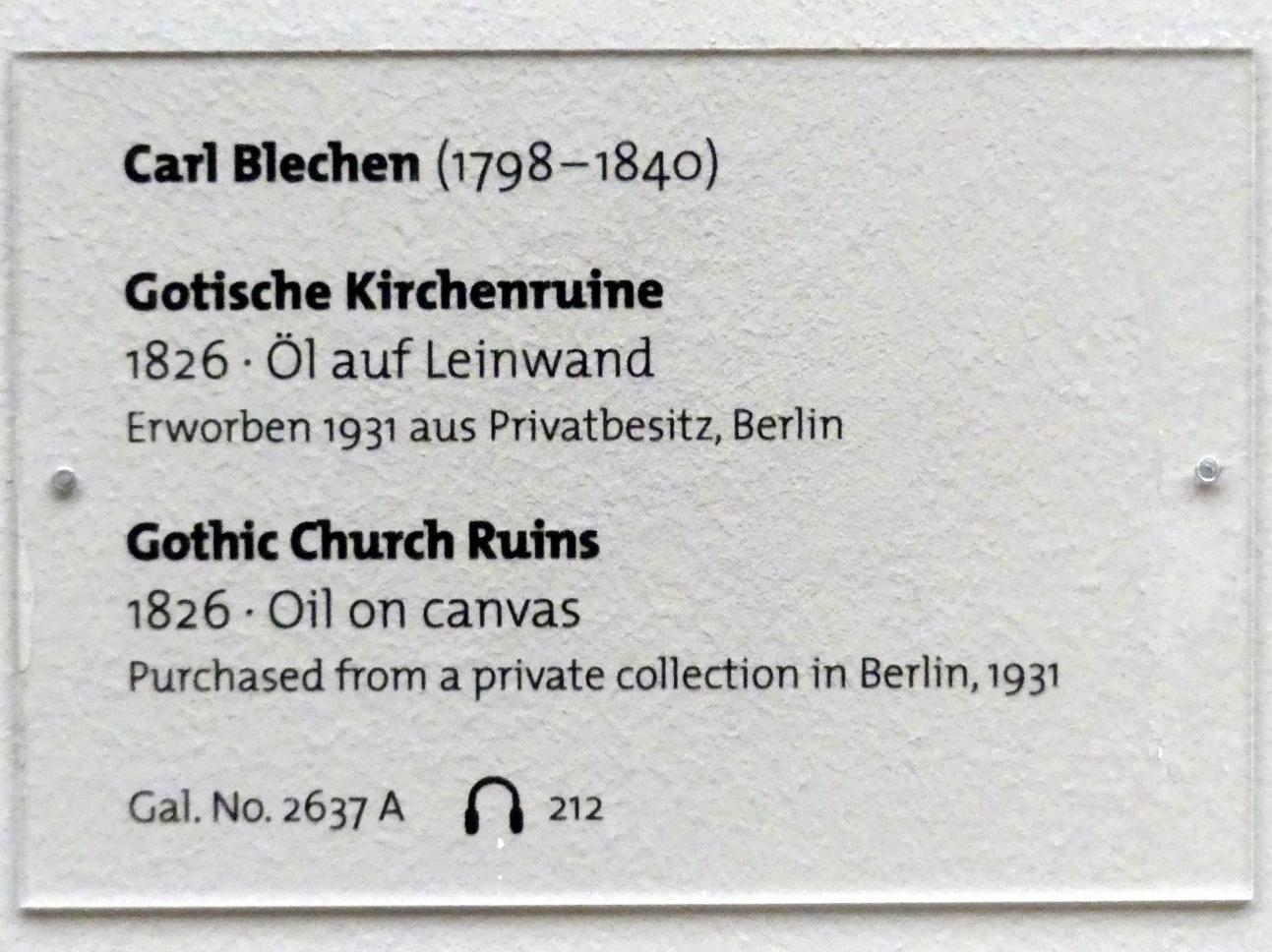 Carl Blechen (1822–1837), Gotische Kirchenruine, Dresden, Albertinum, Galerie Neue Meister, 2. Obergeschoss, Saal 3, 1826, Bild 2/2