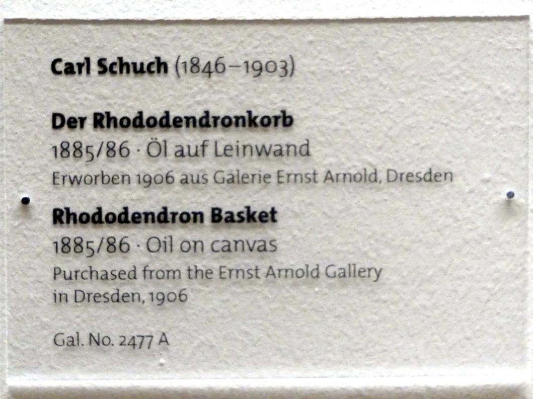 Carl Schuch (1876–1890), Der Rhododendronkorb, Dresden, Albertinum, Galerie Neue Meister, 2. Obergeschoss, Saal 7, 1885–1886, Bild 2/2