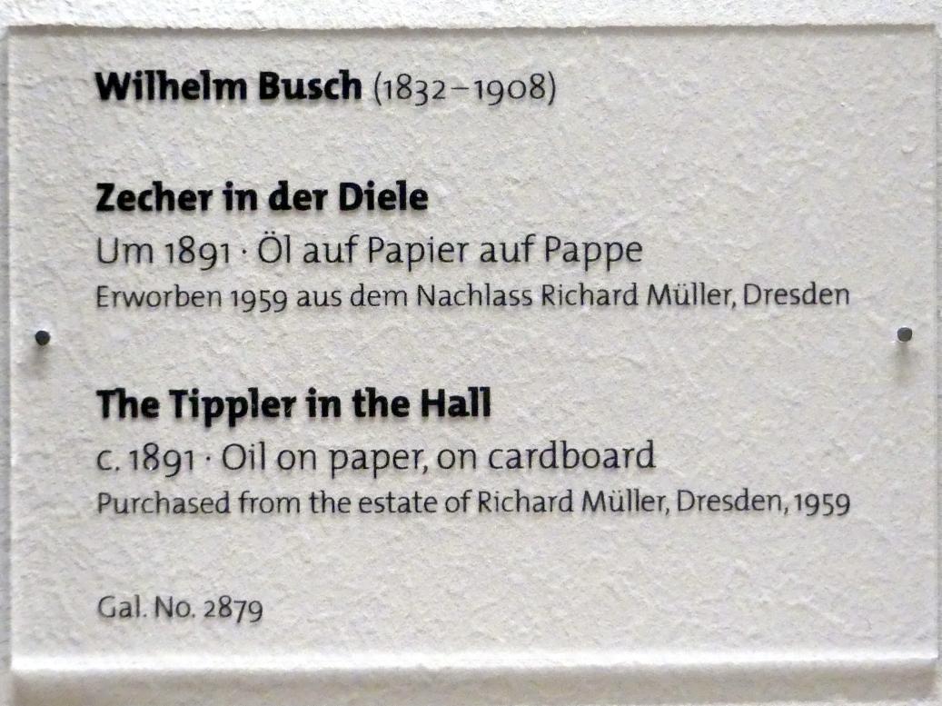 Wilhelm Busch (1873–1892), Zecher in der Diele, Dresden, Albertinum, Galerie Neue Meister, 2. Obergeschoss, Saal 9, um 1891, Bild 2/2