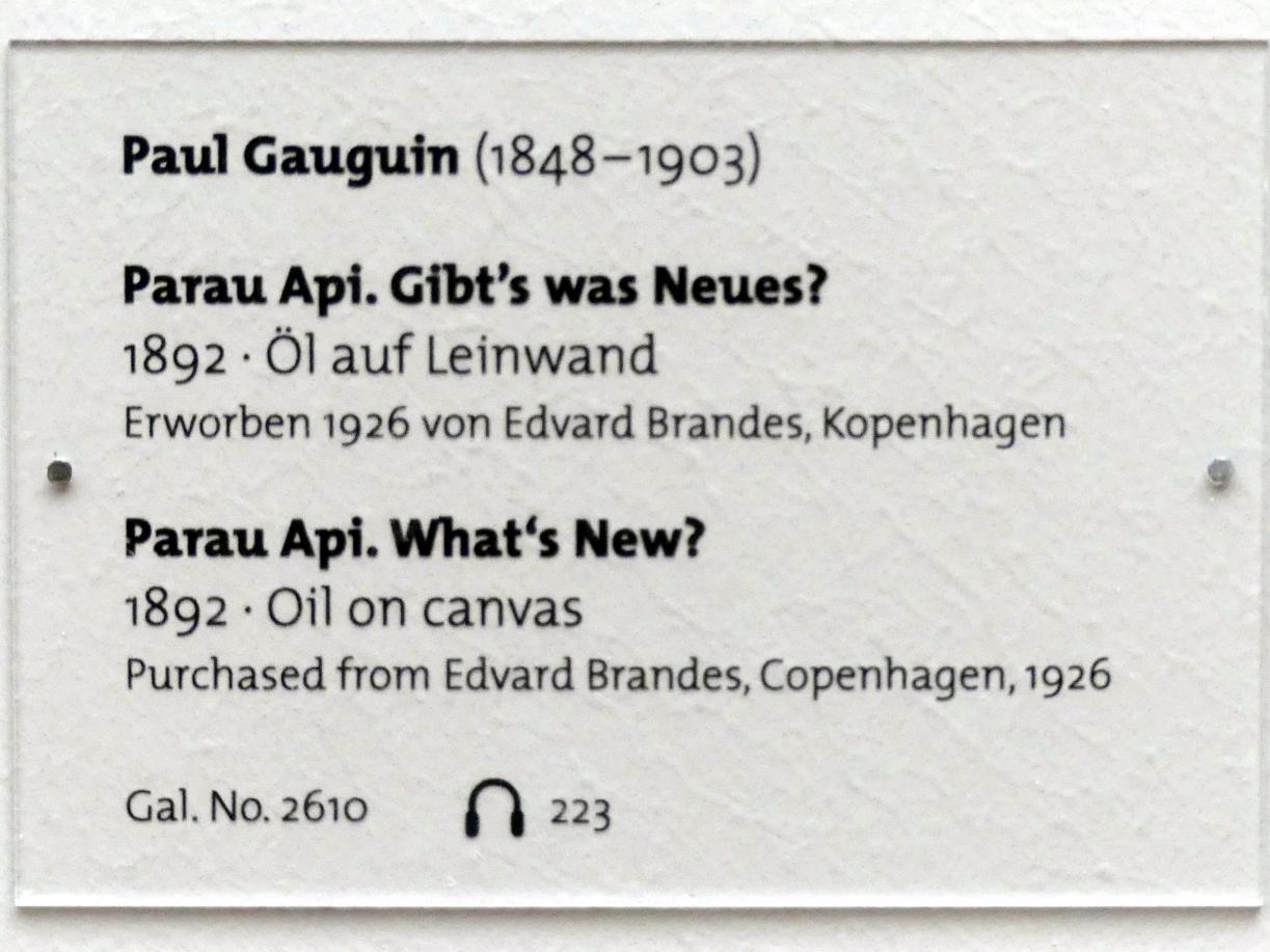 Paul Gauguin (1875–1902), Parau Api. Gibt's was Neues ?, Dresden, Albertinum, Galerie Neue Meister, 2. Obergeschoss, Saal 11, 1892, Bild 2/2