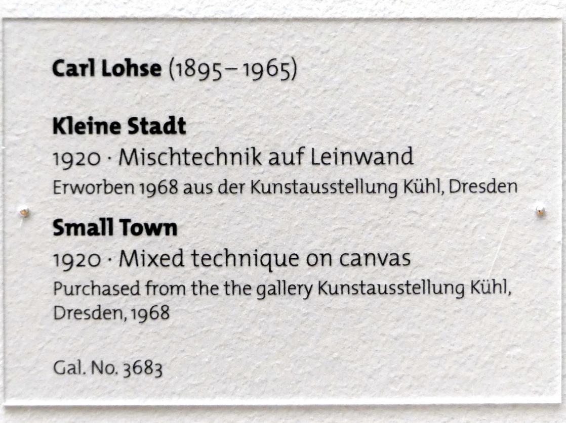 Carl Lohse (1919–1920), Kleine Stadt, Dresden, Albertinum, Galerie Neue Meister, 2. Obergeschoss, Saal 14, 1920, Bild 2/2