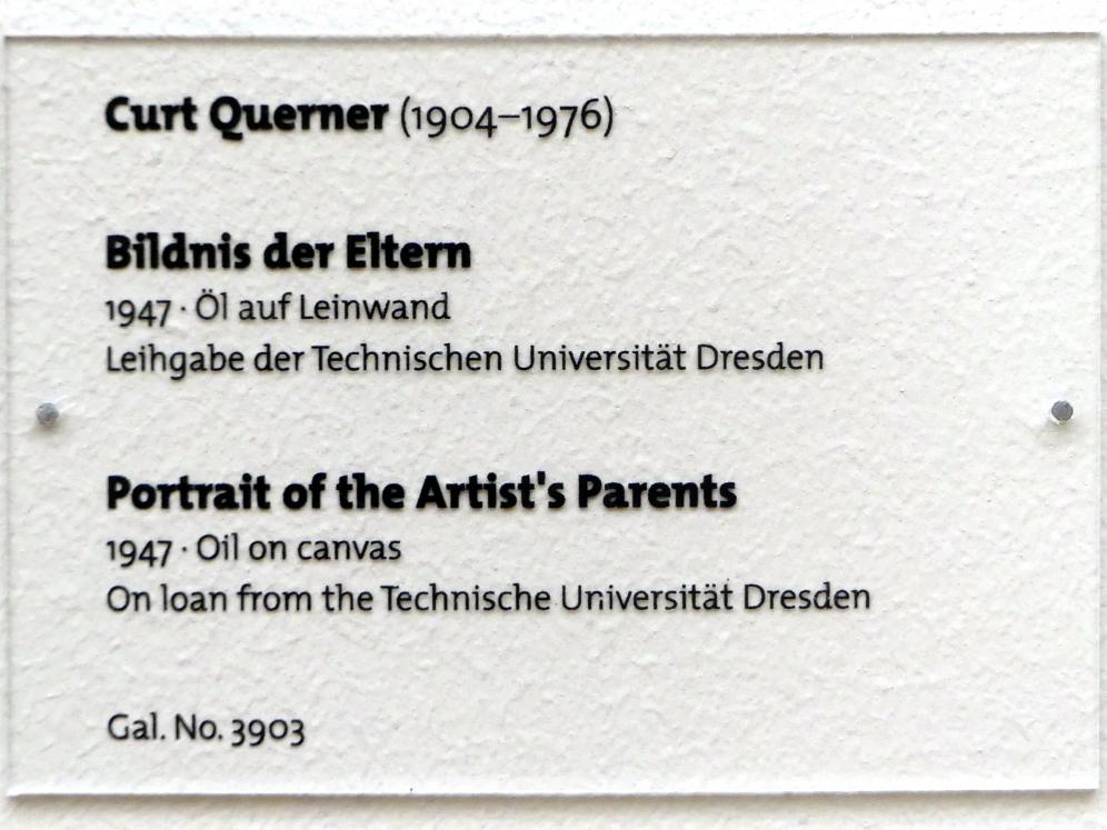 Curt Querner (1930–1947), Bildnis der Eltern, Dresden, Albertinum, Galerie Neue Meister, 2. Obergeschoss, Saal 15, 1947, Bild 2/2