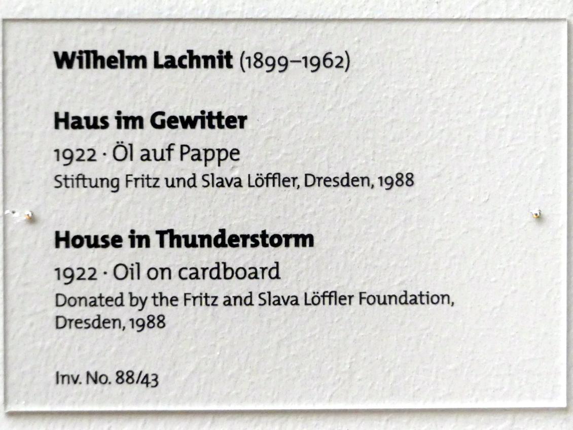 Wilhelm Lachnit (1922–1945), Haus im Gewitter, Dresden, Albertinum, Galerie Neue Meister, 2. Obergeschoss, Saal 15, 1922, Bild 2/2