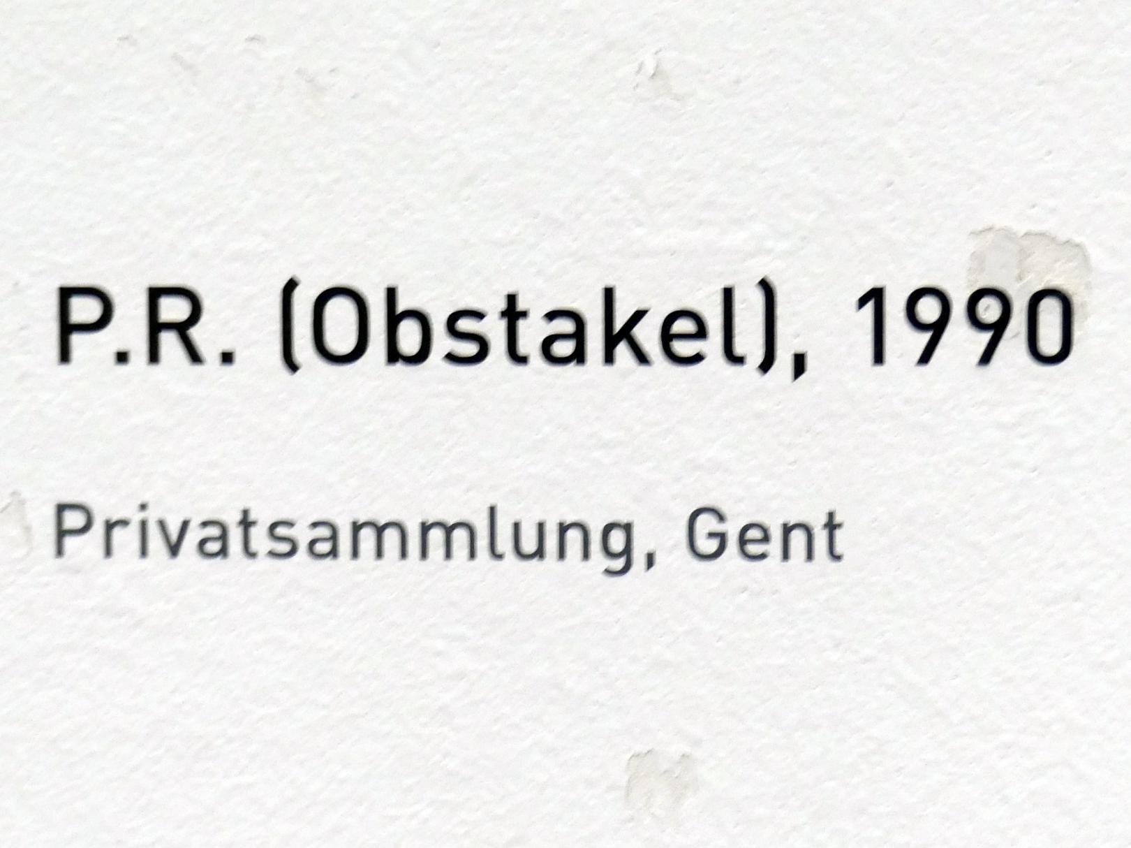 Raoul De Keyser (1964–2012), P.R. (Obstakel) - P.R. (Hindernis), München, Pinakothek der Moderne, Ausstellung "Raoul De Keyser – Œuvre" vom 05.04.-08.09.2019, Saal 21, 1990, Bild 2/2