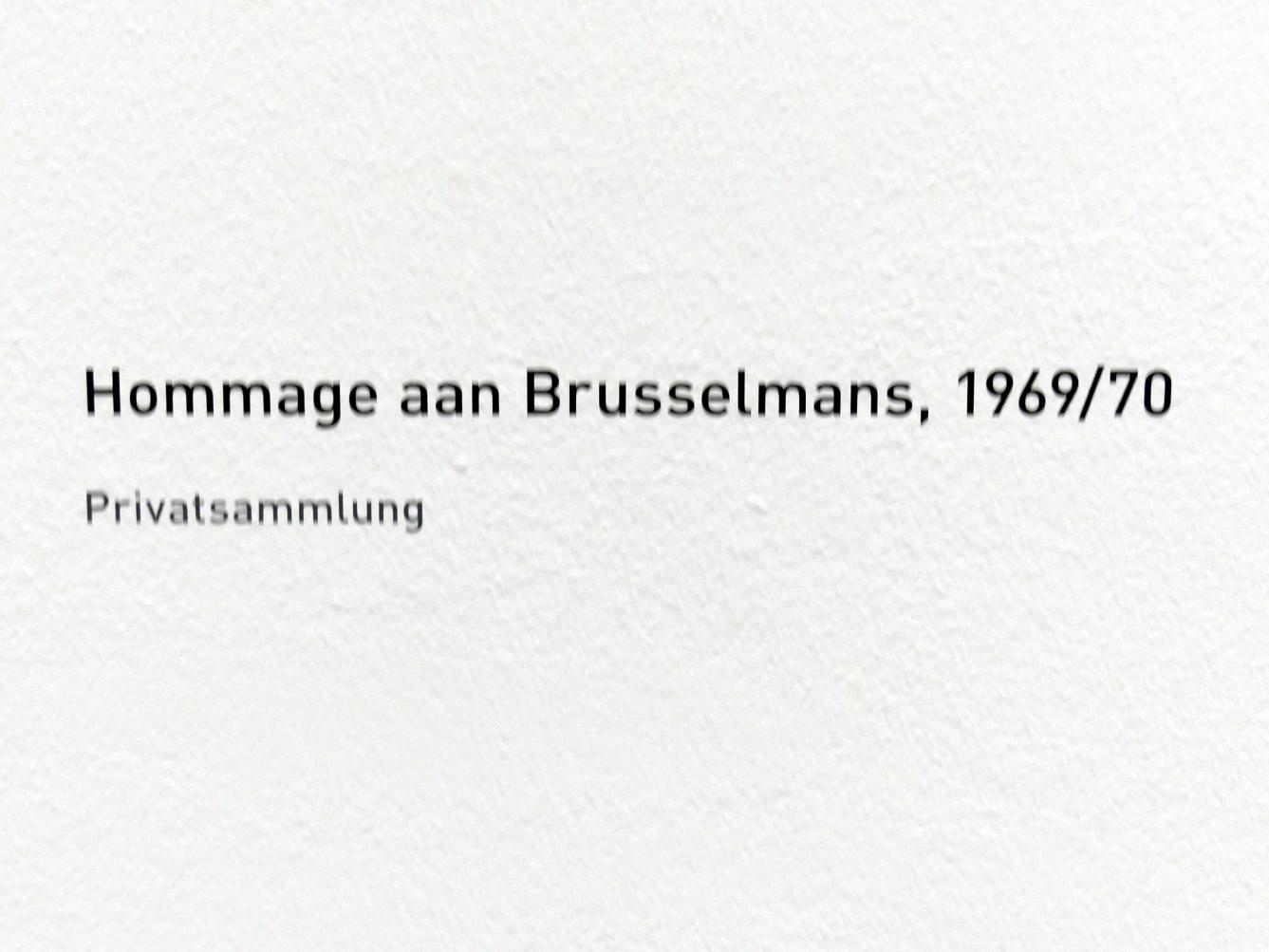 Raoul De Keyser (1964–2012), Hommage aan Brusselmans - Hommage an Brusselmans, München, Pinakothek der Moderne, Ausstellung "Raoul De Keyser – Œuvre" vom 05.04.-08.09.2019, Saal 22, 1969–1970, Bild 2/2