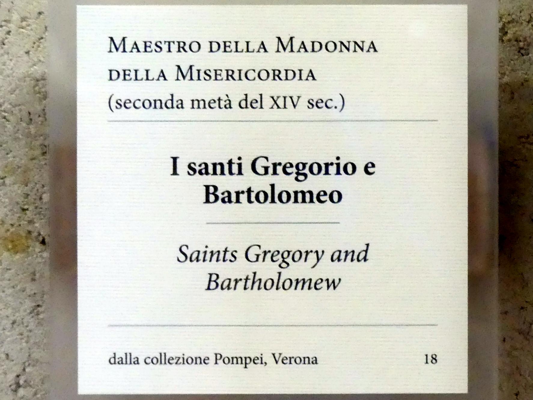 Maestro della Madonna della Misericordia (1362–1375), Die Heiligen Gregor und Bartholomäus - I santi Gregorio e Bartolomeo, Verona, Museo di Castelvecchio, Saal 7, 2. Hälfte 14. Jhd., Bild 2/2