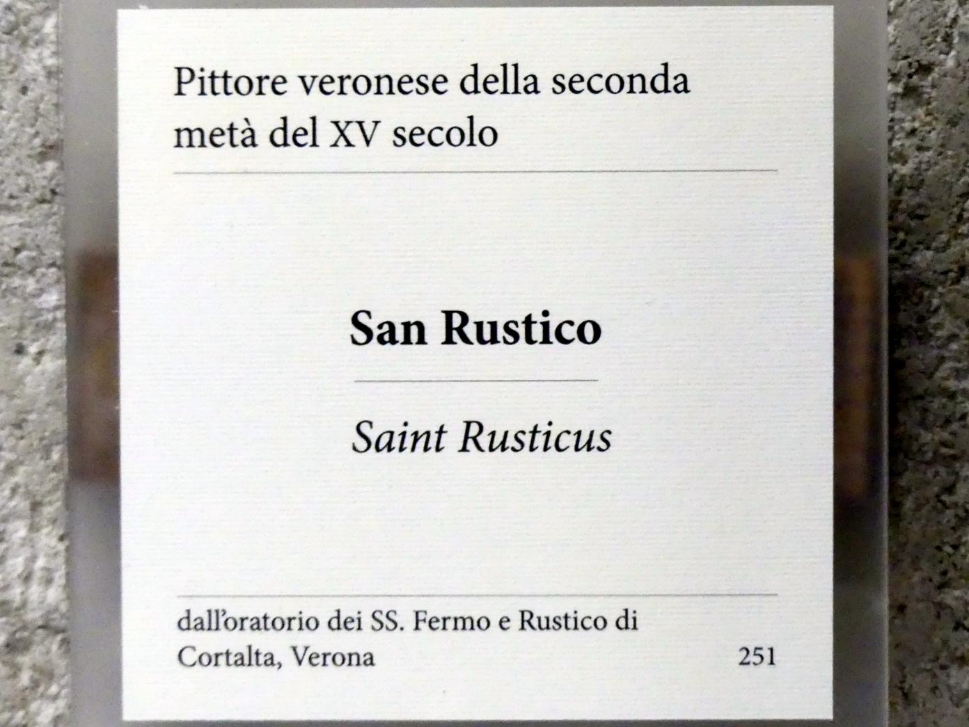 Heiliger Rusticus, Verona, Museo di Castelvecchio, Saal 11, 2. Hälfte 15. Jhd., Bild 2/2