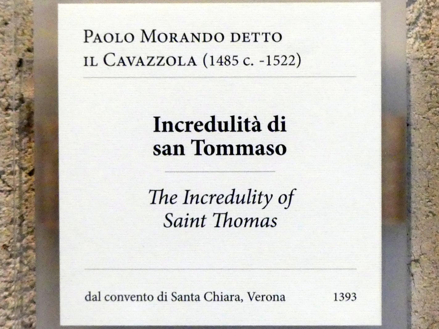 Paolo Morando (Cavazzola) (1504–1522), Der ungläubige Thomas, Verona, Chiesa di Santa Chiara, jetzt Verona, Museo di Castelvecchio, Saal 20, Undatiert, Bild 2/2