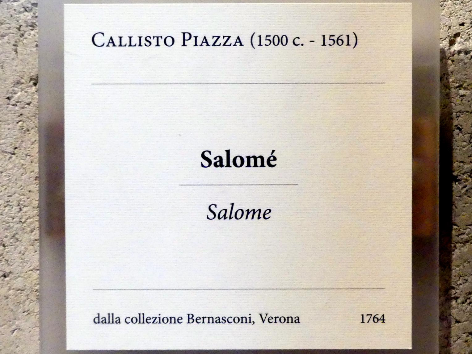 Callisto Piazza (Undatiert), Salome, Verona, Museo di Castelvecchio, Saal 21, Undatiert, Bild 2/2