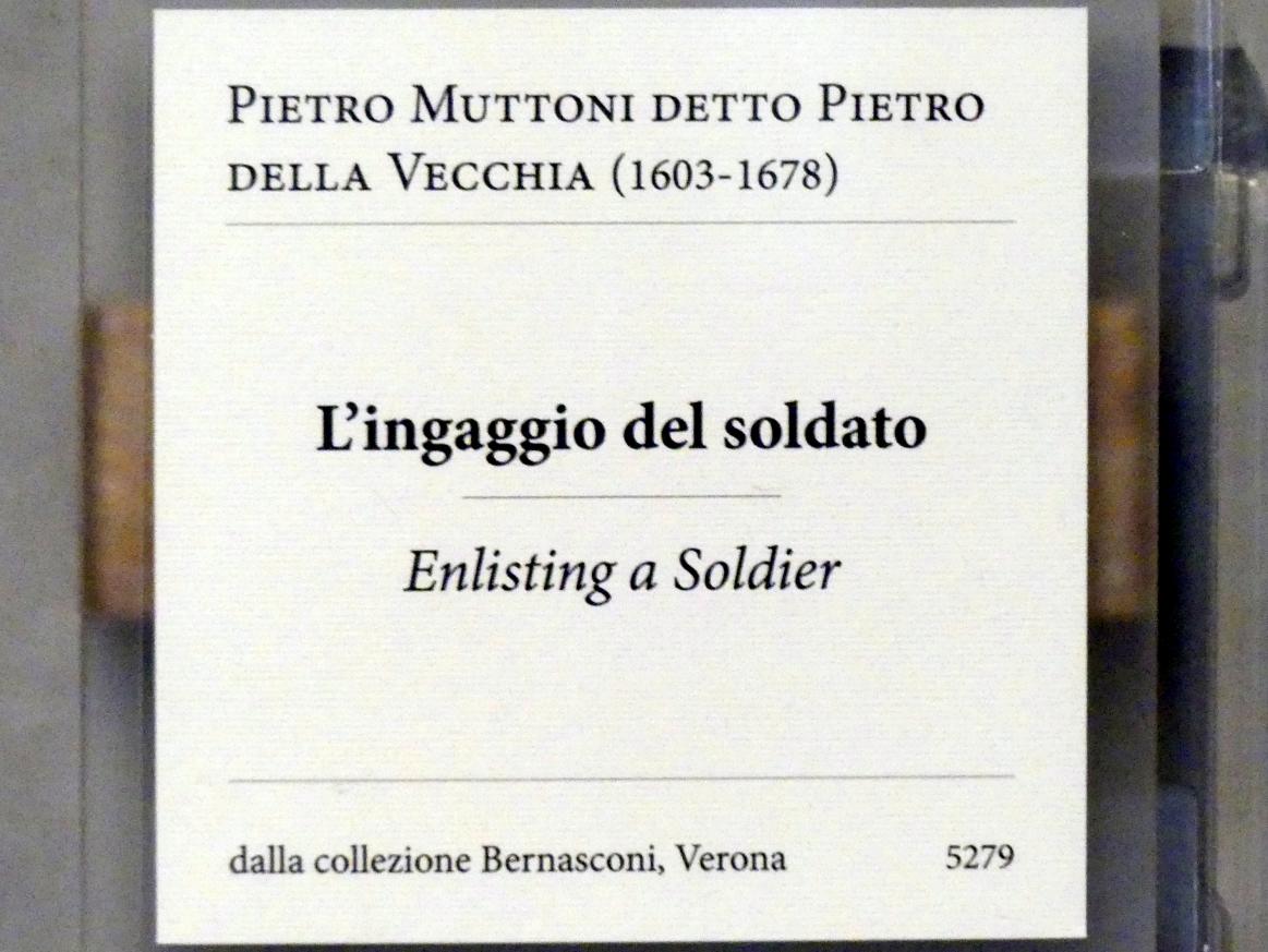Pietro della Vecchia (Pietro Muttoni) (1640–1650), Anwerbung eines Soldaten, Verona, Museo di Castelvecchio, Saal 25, Undatiert, Bild 2/2
