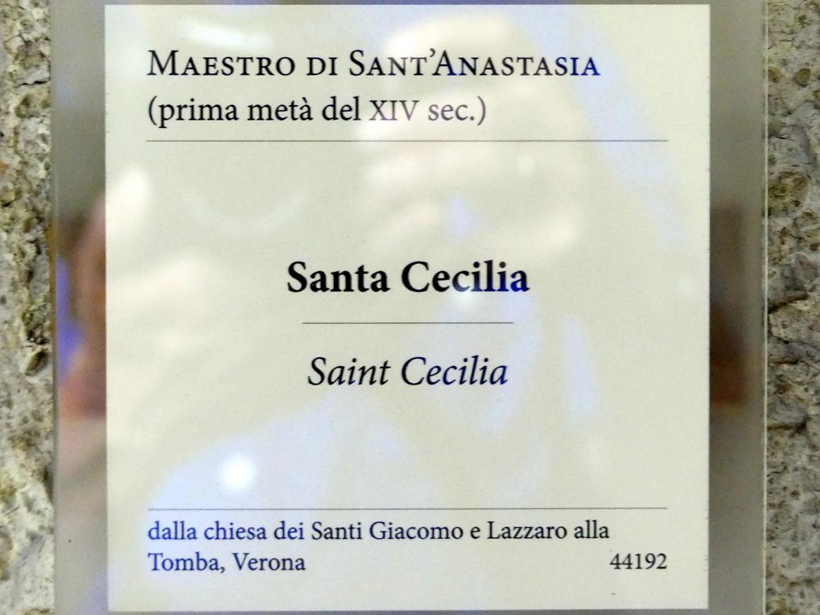 Maestro di Sant'Anastasia (1325–1350), Heilige Cäcilia, Verona, Chiesa dei Santi Giacomo e Lazzaro alla Tomba, jetzt Verona, Museo di Castelvecchio, Saal 2, 1. Hälfte 14. Jhd., Bild 3/3