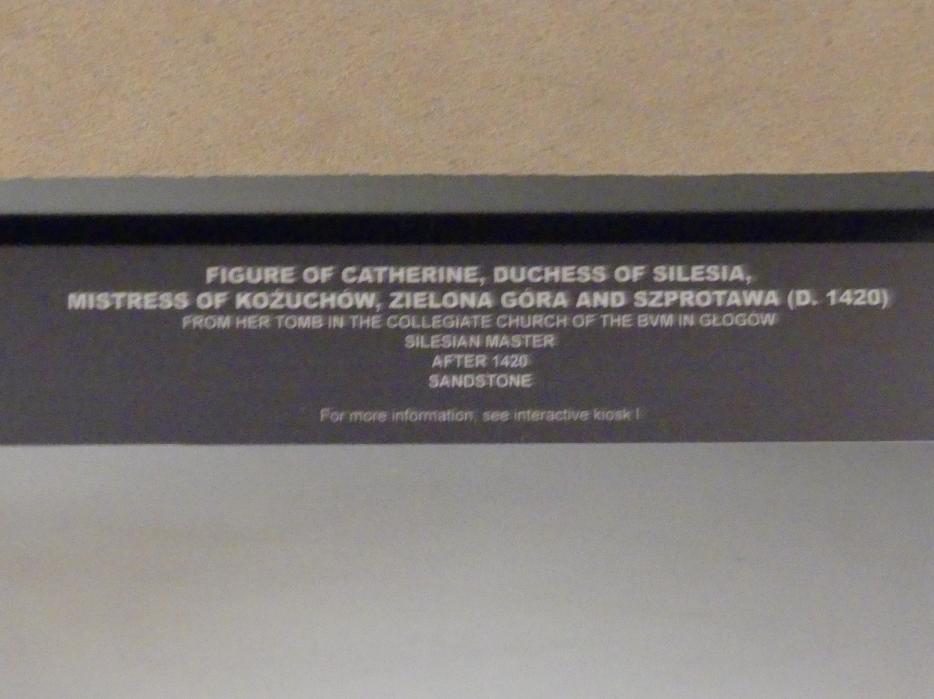 Grabstein der Katharina von Oppeln (1367-1420), Glogau (Głogów), Stiftskirche Mariä Himmelfahrt, jetzt Breslau, Nationalmuseum, 1. OG, schlesische Steinskulptur 12.-16. Jhd.,, nach 1420, Bild 4/4