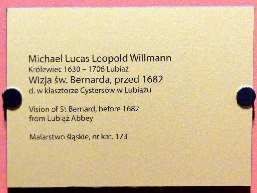 Michael Willmann (1650–1705), Vision des Heiligen Bernhard, Leubus (Lubiąż), ehem. Zisterzienserabtei Kloster Leubus, jetzt Breslau, Nationalmuseum, 1. OG, schlesische Kunst 16.-19. Jhd., Saal 6, vor 1682, Bild 2/2