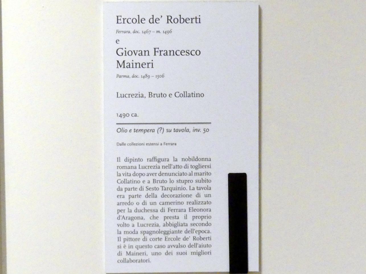 Ercole de’ Roberti (1473–1496), Lucretia, Brutus und Collatinus, Modena, Galleria Estense, Saal 3, um 1490, Bild 2/2