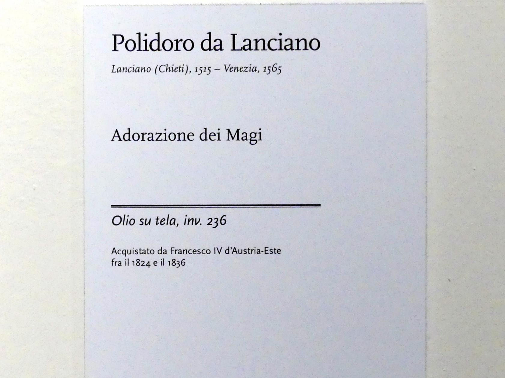 Polidoro da Lanciano (1555), Anbetung der Könige, Modena, Galleria Estense, Saal 8, Undatiert, Bild 2/2