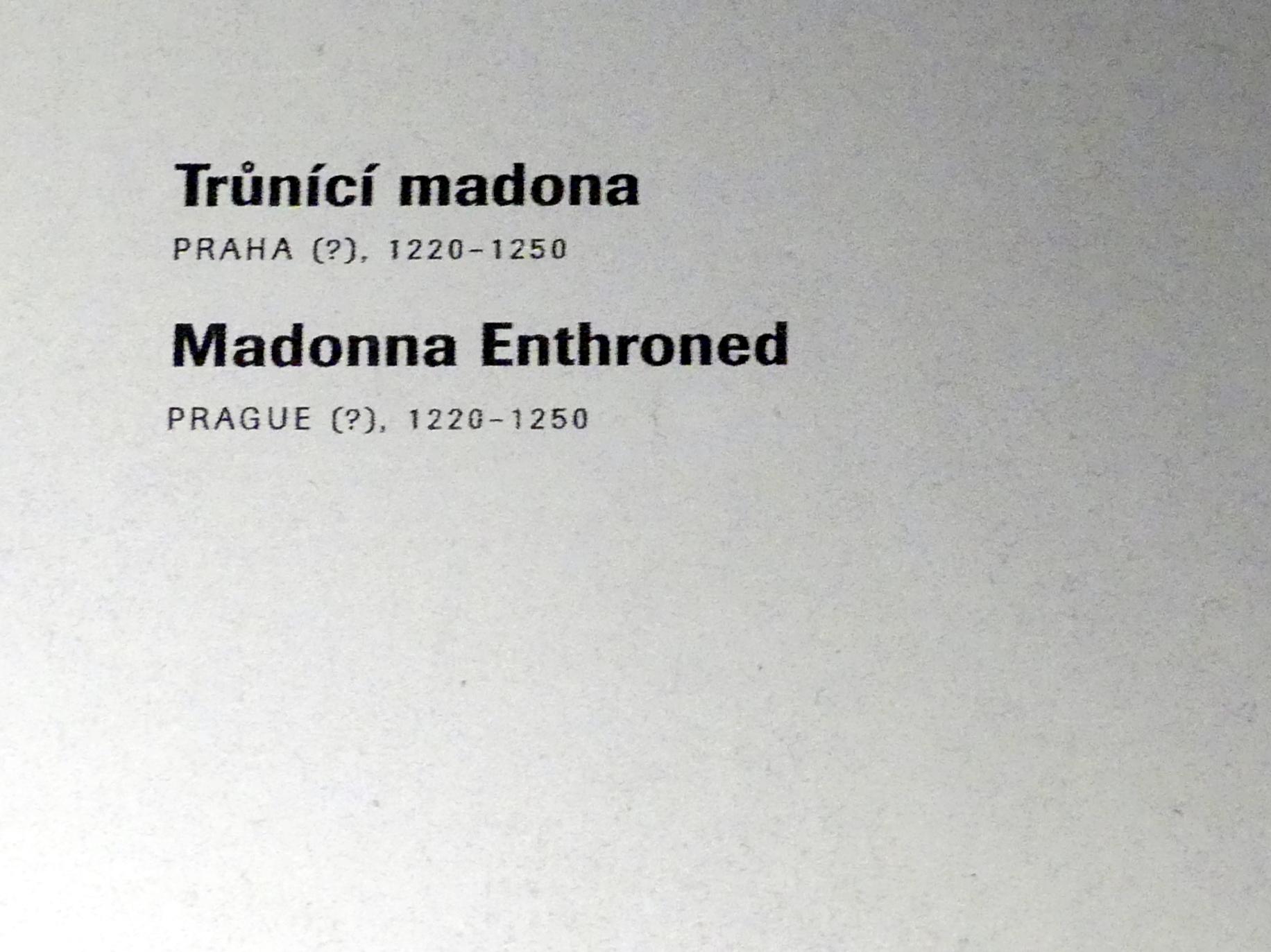 Thronende Madonna mit Kind, Prag, Nationalgalerie im Agneskloster, Saal A, 1220–1250, Bild 5/5