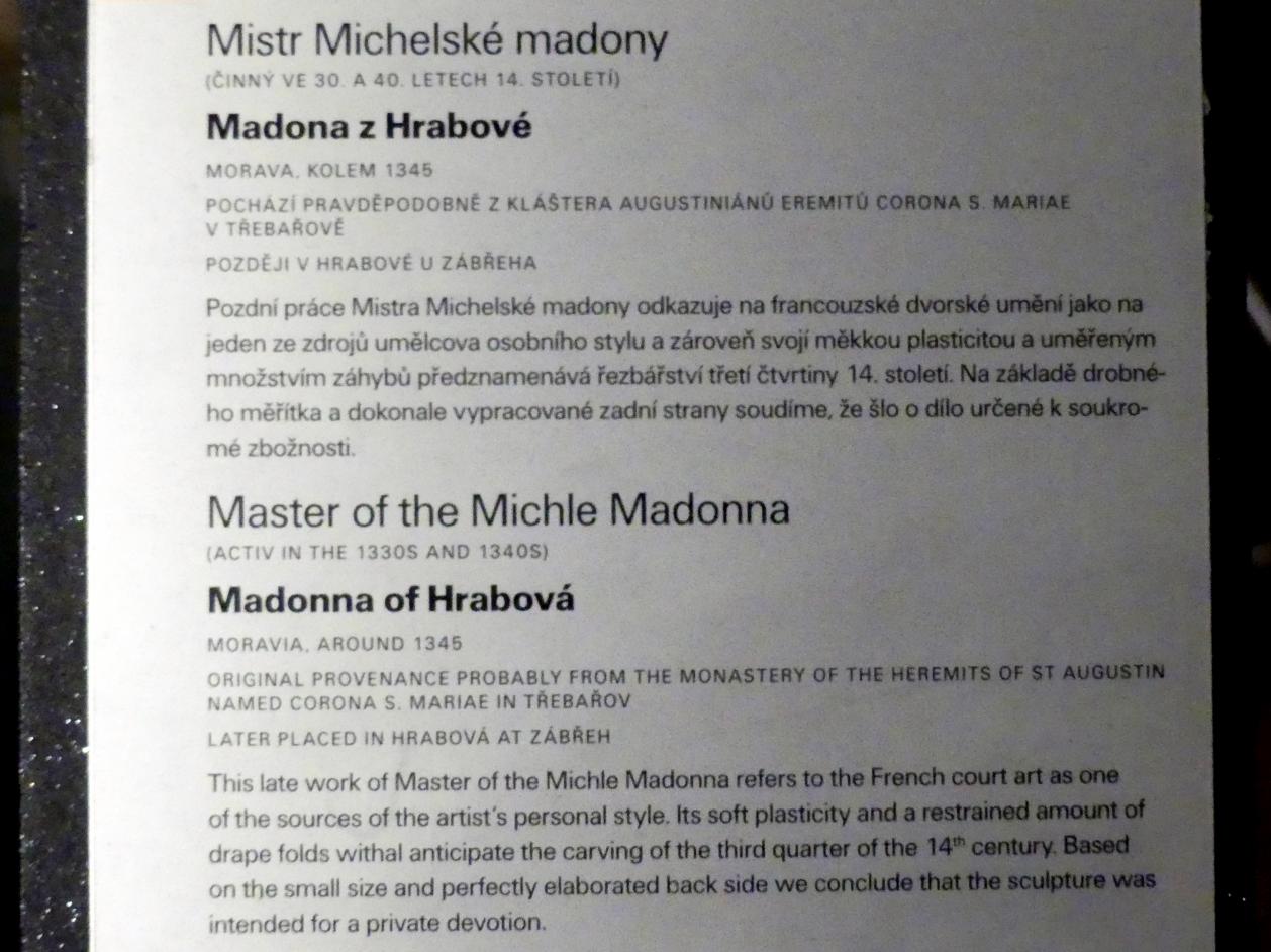 Meister der Madonna von Michle (1340–1345), Madonna von Hrabová, Triebendorf (Třebařov), ehem. Augustinereremiten-Kloster, jetzt Prag, Nationalgalerie im Agneskloster, Saal B, um 1345, Bild 3/3